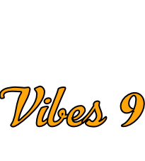Vibes 9