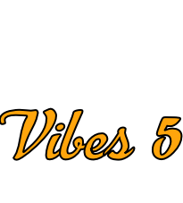 Vibes 5